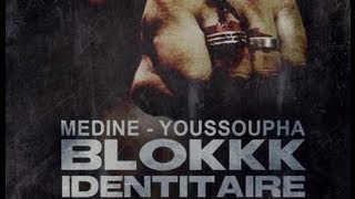 Blokkk Identitaire (feat Youssoupha)