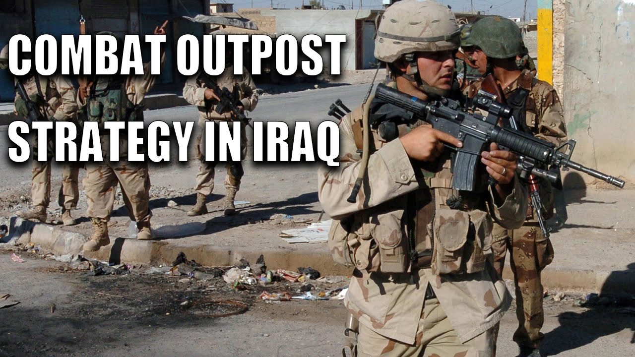 How was the 'Combat Outpost' Strategy Created in Iraq?
