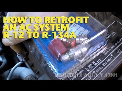 How To Retrofit an AC System R-12 to R-134a -EricTheCarGuy