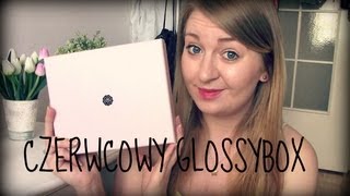 Czerwcowy GlossyBox