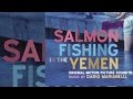Salmon Fishing In The Yemen (Original Motion Picture Soundtrack) - Dario  Marianelli mp3 buy, full tracklist