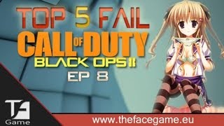 BlackOps2 : Top 5 Fail Ep.8