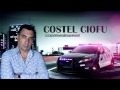 Costel Ciofu Vine garda Manele Gratis