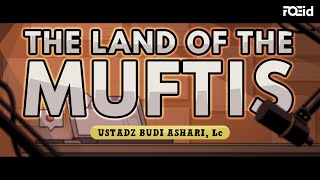 The Land of the Muftis