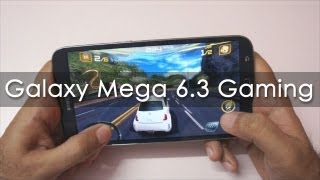 Samsung Galaxy Mega 6.3 Gaming Review - Geekyranjit