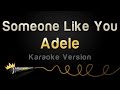 Adele - Someone Like You Karaoke Version