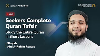 337 - Sura al-A'raf 191-195 - Seekers Complete Quran Tafsir - Shaykh Abdul-Rahim Reasat