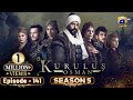 Kurulus Osman Season 05 Episode 141 - Urdu Dubbed - Har Pal Geo