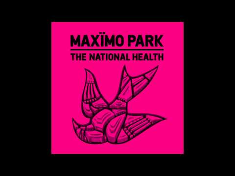 Maximo Park - Hips And Lips