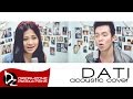 Dati Acoustic Cover - Sam Mangubat & Kris Angelica