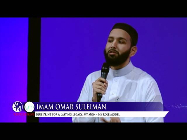 My Mom - My Role Model by Imam Omar Suleiman