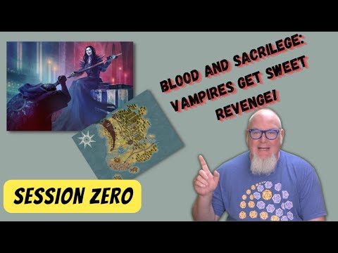 Session Zero EP51: Vampire broods in the middle ages seek revenge in Blood and Sacrilege!