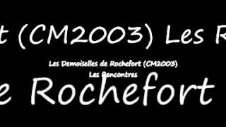 les demoiselles de rochefort les rencontres