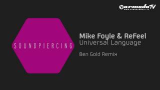 Mike Foyle & ReFeel - Universal Language (Ben Gold Remix)