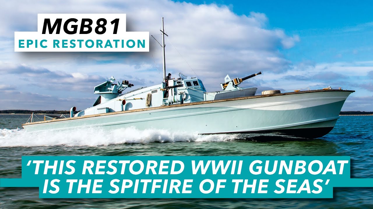 MGB 81, the Spitfire of the Seas | World War II