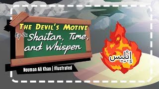 The Devil's Motive 02: Shaitan, Time, and Whisper