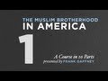 Muslim Brotherhood in America, Part 1: The Threat Doctrine of Shariah & the Muslim Brotherhood