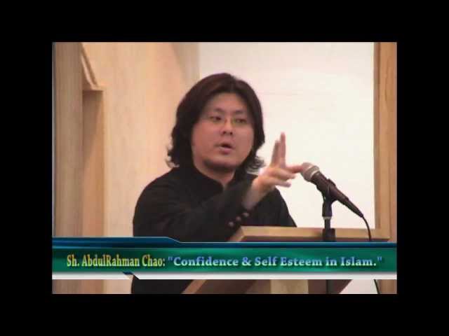 confidence & self esteem in Islam By: Abdurahman Chao