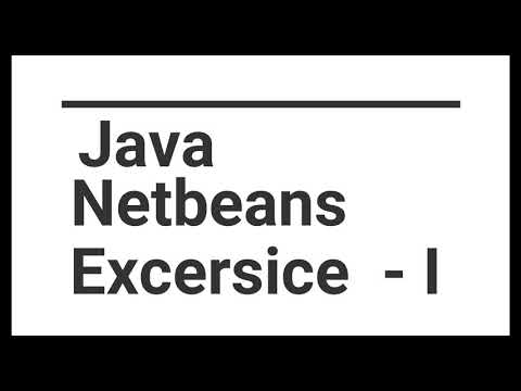 XI IT(802) Java Netbeans Back Excersice – I