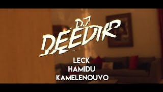 DJ Deedir - Ma H (ft. LECK, Hamidu & Kamelenouvo) DJ Deedir - Ma H (ft. LECK, Hamidu & Kamelenouvo)