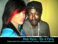Blak Ryno - We A Party (MP3) Blak Ryno - We A Party (MP3)