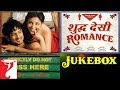 Shuddh Desi Romance Audio Jukebox | Full Songs | Sushant Singh Rajput | Parineeti | Vaani