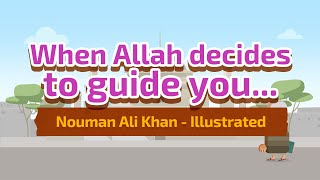 When Allah Decides to Guide You