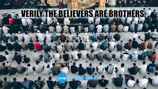 Verily the believers are brothers by Brother Anas Yaghmour