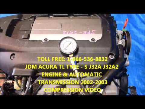 JDM ACURA TL TYPE-S J32A J32A2 ENGINE & AUTOMATIC TRANSMISSION 2002-2003