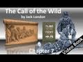 Chapter 07 - The Call of the Wild by Jack London - The Sounding of the Call