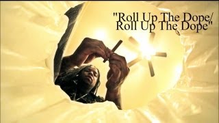 King Louie - Roll Up The Dope King Louie - Roll Up The Dope
