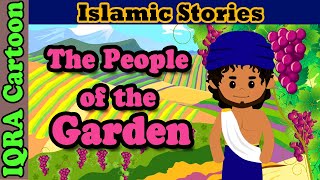 The People of the Garden | Islamic Stories | Stories from the Quran | IQRA Cartoon
