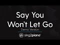 Say You Wont Let Go Piano karaoke demo James Arthur