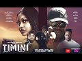 TIMINI FULL MOVIE  OFFICIAL  DEYEMI OKANLANWAN  UCHE MONTANA  BIMBO ADEMOYE  JERRY AMILO  4K