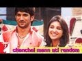 Chanchal Mann Ati Random - Song - Shuddh Desi Romance