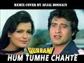 Hum Tumhe Chahte Hain Aise_Afjal remix