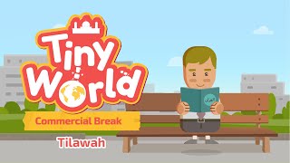Tiny World - Tilawah Commercial Break (Ep. 13) | FreeQuranEducation