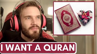 PEWDIEPIE WANTS A QURAN - MUSLIM RESPONDS