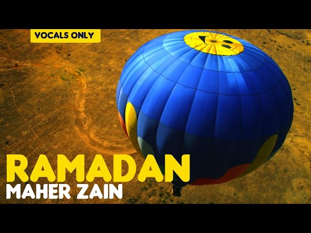 Maher Zain - Ramadan English Version Vocals 