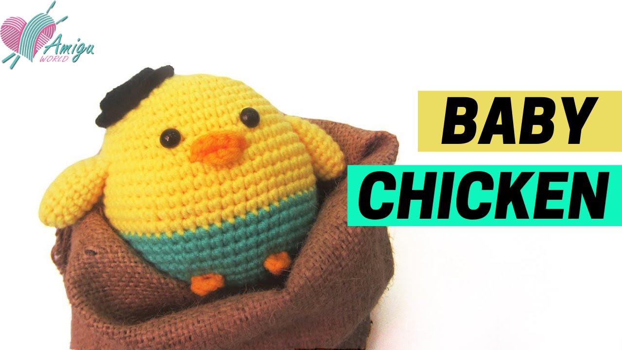 Free Pattern – How to crochet amigurumi BABY CHICKEN