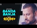 Garry Sandhu | Banda Ban Ja | Official Video 2014