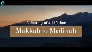 Makkah to Madina Exhibition | A journey of a lifetime