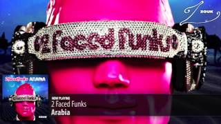 2 Faced Funks - Arabia (Original Mix)