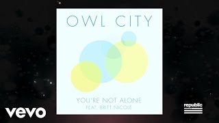 Owl City - You’re Not Alone (Lyric Video)