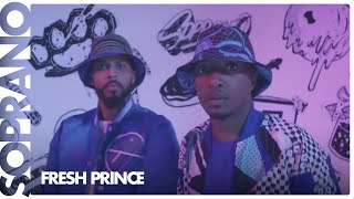 Soprano - Fresh Prince Soprano - Fresh Prince