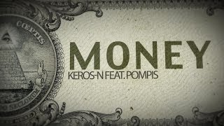 Keros-N - Money (ft. Pompis) Keros-N - Money (ft. Pompis)
