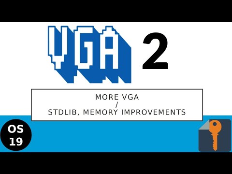 OS19: More VGA + stdlib/memory improvements