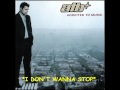 ATB - I Dont Wanna Stop - HQ