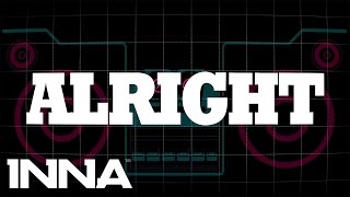 INNA - Alright (by Play&Win)
