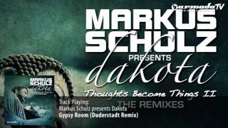 Markus Schulz presents Dakota - Gypsy Room (Duderstadt Remix)